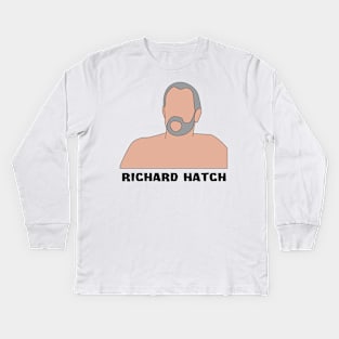 Richard Hatch Kids Long Sleeve T-Shirt